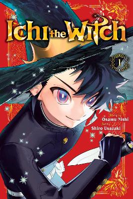 Ichi the Witch (Vol.1) - Osamu Nishi