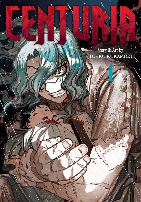 Centuria (Vol.1) - Tohru Kuramori