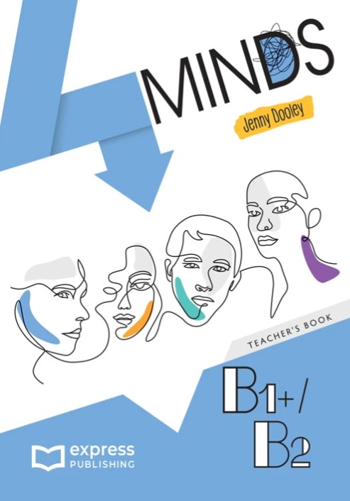 4Minds B1+/B2 - Teacher's Book (with Student's DigiBook App) Καθηγητή
