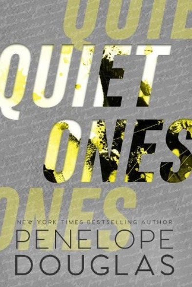Hellbent 3: Quiet Ones - Penelope Douglas