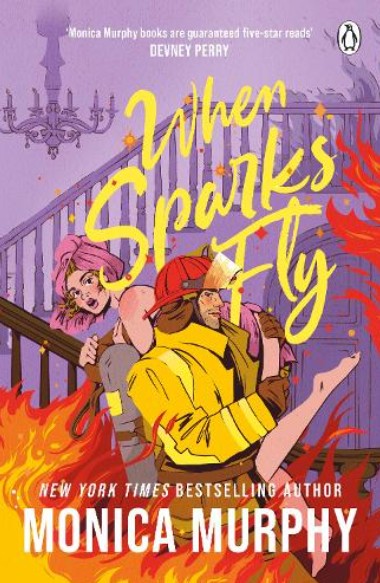 When Sparks Fly - Monica Murphy