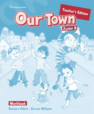 Our Town for Junior B - Teacher's Workbook (καθηγητή)