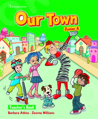 Our Town for Junior A  - Teacher's Book (Βιβλίο Καθηγητή)
