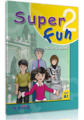 Super Course - Super Fun 2 - Activity Book  (Μαθητή)