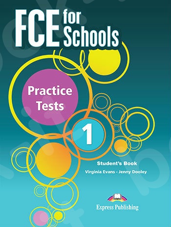 FCE for Schools Practice Tests 1 - Student's Book (with DigiBooks App) (Βιβλίο Μαθητή)