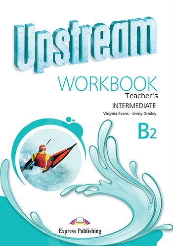Upstream Intermediate B2 - Workbook (Teacher's - overprinted)