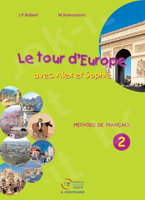 Le tour d’Europe 2 – Livre de l’élève (Βιβλίο Μαθητή)