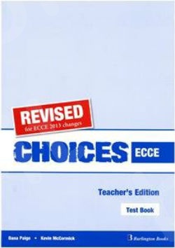 Choices for ECCE - REVISED - Teacher's Testbook (Καθηγητή)