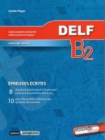 Delf B2 écrit – Livre de l'élève (Βιβλίο Μαθητή)