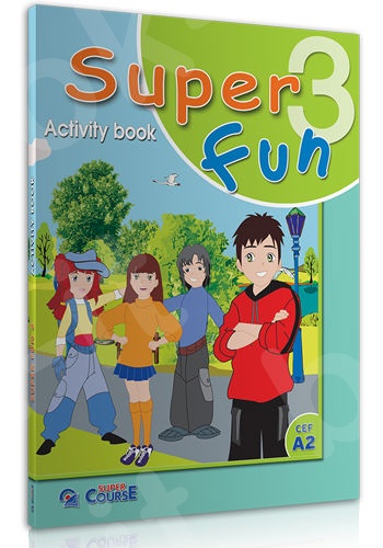 Super Course - Super Fun 3 - Activity Book  (Μαθητή)