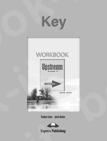 Upstream Beginner A1+ - Workbook Key