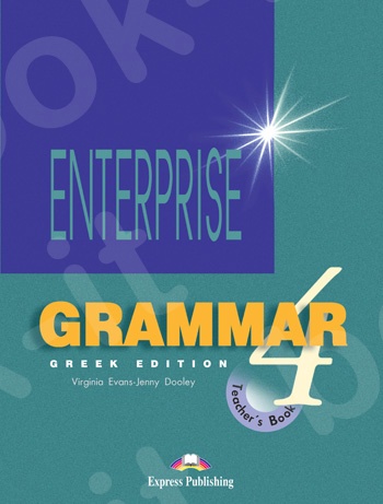Enterprise 4 - Grammar Book (Teacher's - overprinted) - Greek Edition