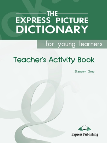 The Express Picture Dictionary - Activity Book (Teacher's)