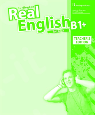 Burlington Real English B1+ - Teacher's Testbook (Καθηγητή)