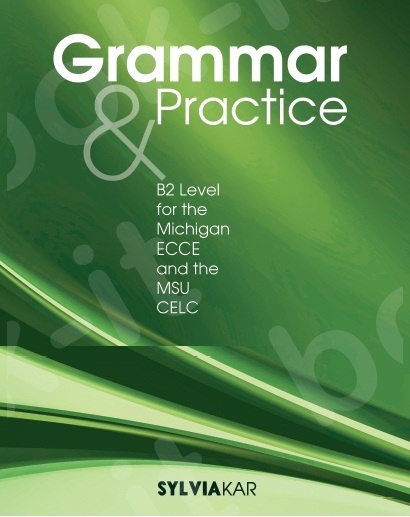 Grammar and Practice Level B2 - Teacher’s Book (Sylvia Kar)