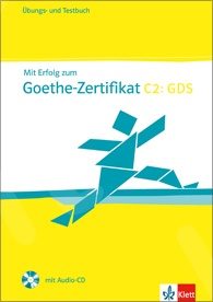 Mit Erfolg zum Goethe-Zertifikat C2 - Übungs- und Testbuch + Audio-CD (Mαθητή)