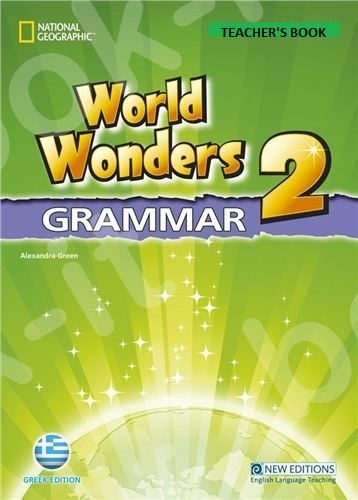 World Wonders 2 - Grammar Book (Rules in Greek) - Teacher's Book (Βιβλίο Γραμματικής Καθηγητή - Ελληνική έκδοση)