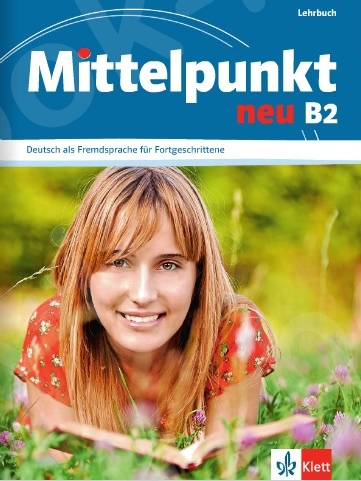 Mittelpunkt neu B2 - Lehrbuch (Βιβλίο του μαθητή) - Νέο!!!