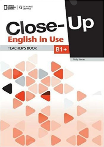 Close-Up B1+  - English In Use - Teacher's Book (Καθηγητή)