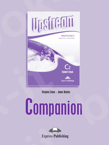 Upstream Proficiency C2 - Companion - Revised Edition (Νέο !!!)