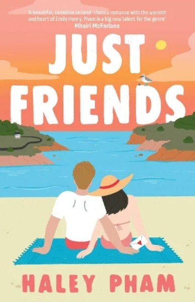 Just Friends - Haley Pham - Simon & Schuster