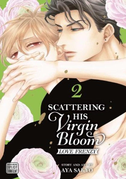 Scattering His Virgin Bloom: Love Frenzy (Vol.2) - Aya Sakyo