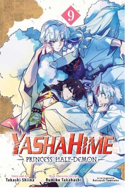 Yashahime: Princess Half-Demon (Vol.9) - Takashi Shiina, Rumiko Takahashi