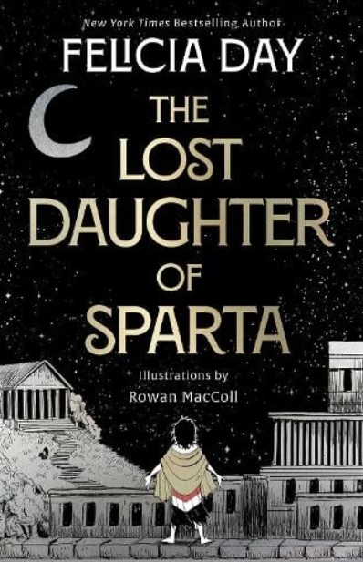The Lost Daughter of Sparta - Felicia Day