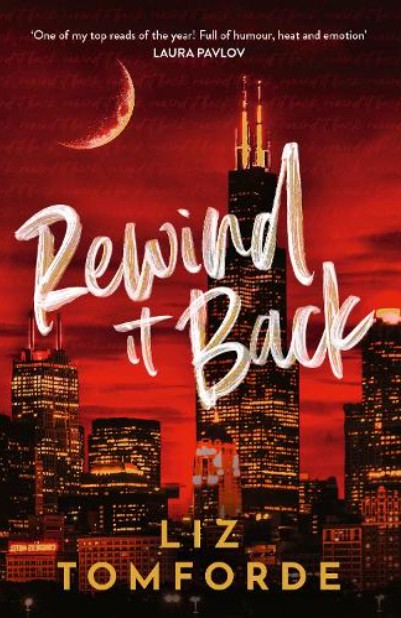 Windy City: Rewind It Back - Liz Tomforde - Hodder & Stoughton
