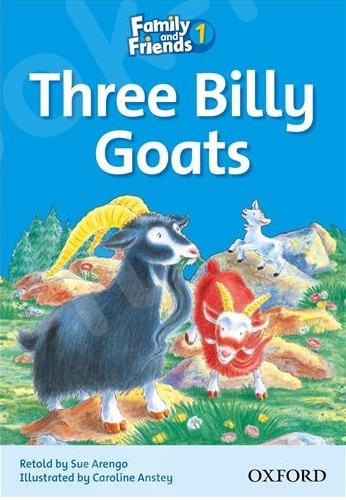 Family and Friends 1 - Readers Three Billy Goats