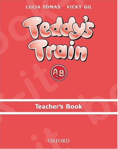 Teddy's Train - Teacher's Book (A and B) (Βιβλίο Καθηγητή)