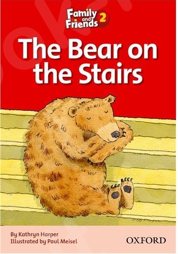 Family and Friends 2 - Readers The Bear on the Stairs
