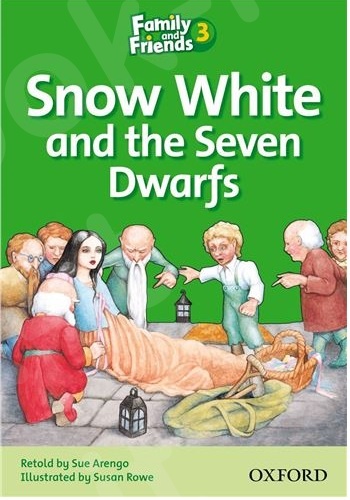 Family and Friends 3 - Readers Snow White and the Seven Dwarfs