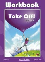 Take Off! B2 - Workbook (Βιβλίο Ασκήσεων Μαθητή) - Νέο !!!
