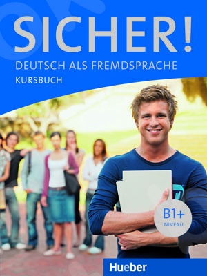 Sicher! B1+ - Kursbuch(Βιβλίο μαθητή)