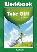 Take Off! B1+ - Workbook (Βιβλίο Ασκήσεων Μαθητή) - Νέο !!!