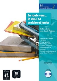 En route vers… le DELF A1 Scolaire et junior - Livre de l'élève + CD (Μαθητή)