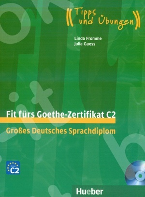 Fit fürs Goethe-Zertifikat C2 - Βιβλίο μαθητή