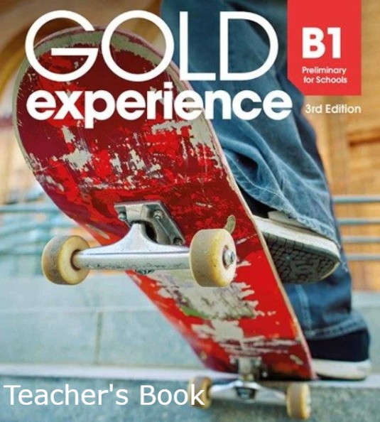 Gold Experience B1 (3rd Edition) - Teacher's Book (Καθηγητή)