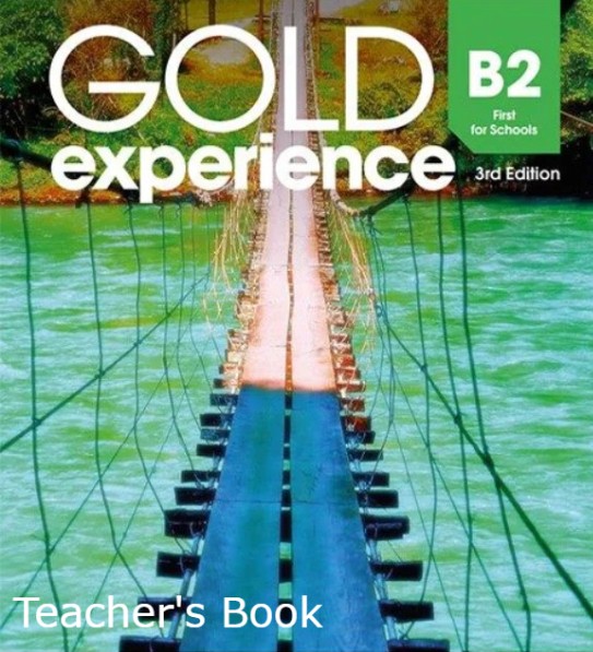 Gold Experience B2 (3rd Edition) - Teacher's Book (Καθηγητή) 3rd Edition