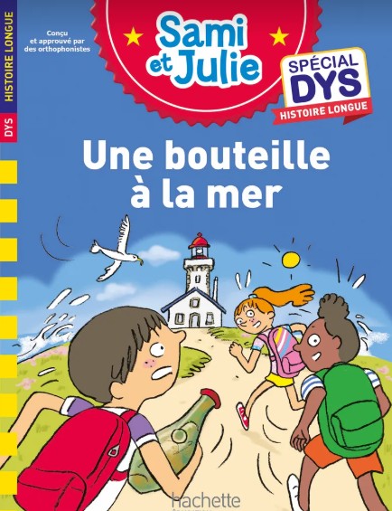 Sami et Julie Spécial DYS Histoire longueL: Une bouteille à la mer