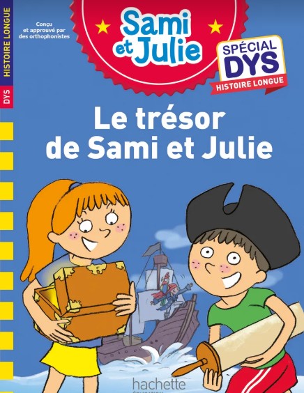 Sami et Julie Spécial DYS Histoire longue: Le trésor de Sami et Julie