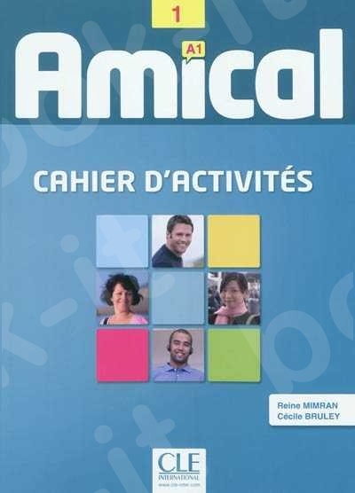 Amical 1 - Cahier d'activités (Βιβλίο Ασκήσεων Μαθητή)