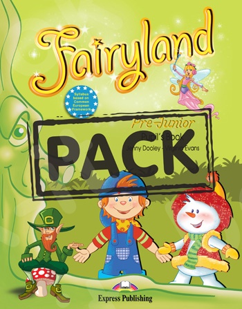 Fairyland Pre-Junior - Pupil's Pack (Πακέτο Νέο με ieBOOK)