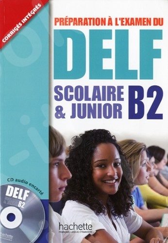 DELF B2 Scolaire & Junior