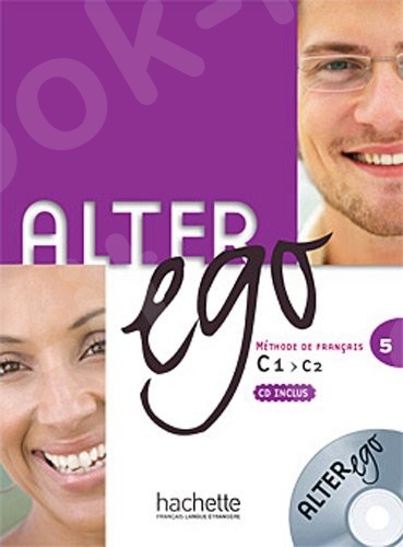 Alter Ego +5(C1 + C2) - Cahier d'activités (Βιβλίο Ασκήσεων Μαθητή)