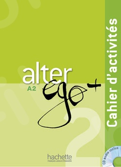 Alter Ego + 2 (A2) - Cahier d'activités + CD audio (Βιβλίο Ασκήσεων Μαθητή με Audio CD)