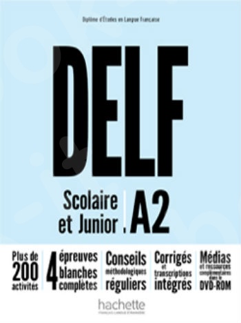 DELF A2 Scolaire & Junior - Methode + DVD-ROM (audio + vidéo) - Nouvelle édition (2016)