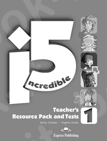 Incredible 5 (I5) - 1 - Teacher's Resource Pack & Tests  - (Νέο !!)