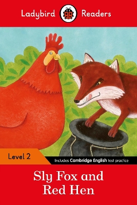 Ladybird Readers Level 2 - sly fox and red hen (Elt Graded Reader)